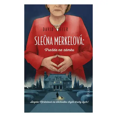 Slečna Merkelová: Vražda na zámku - David Safier