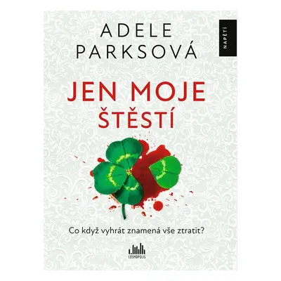 Jen moje štěstí - Adele Parksová