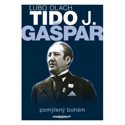 Tido J. Gašpar|pomýlený bohém - Ľubo Olach