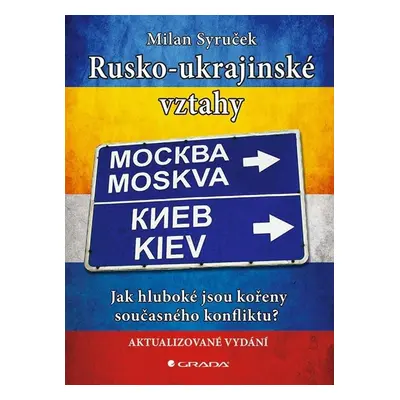 Rusko-ukrajinské vztahy - Milan Syruček