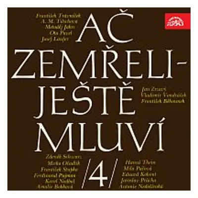 Ač zemřeli - ještě mluví IV. - František Trávníček