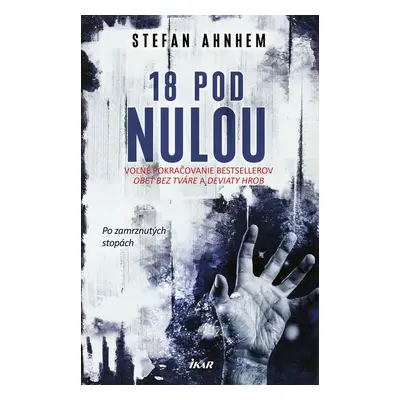 Osemnásť pod nulou - Stefan Ahnhem