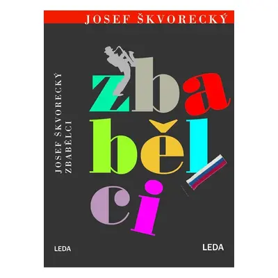 Zbabělci - Josef Škvorecký