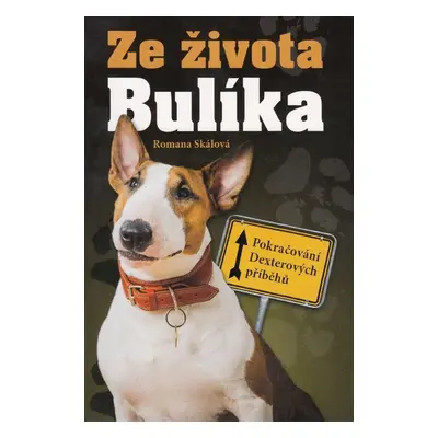 Ze života Bulíka - Romana Skálová