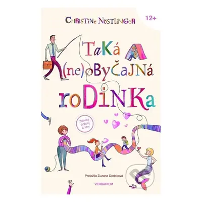 Taká (ne)obyčajná rodinka - Christine Nöstlinger