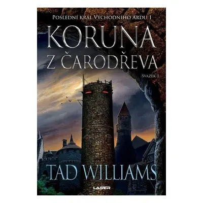 Koruna z čarodřeva - Tad Williams