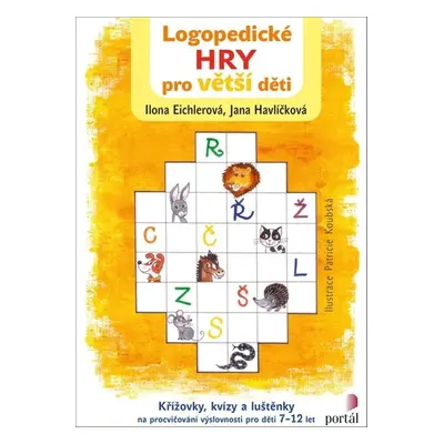 Logopedické hry pro větší děti - Ilona Eichlerová