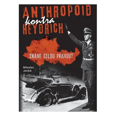 Anthropoid kontra Heydrich-2.vyd. - Miloslav Jenšík