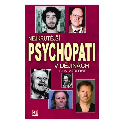 Nejkrutější psychopati v dějinách - John Marlowe