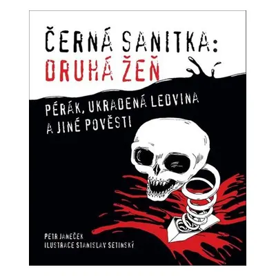 Černá sanitka: Druhá žeň - Petr Janeček