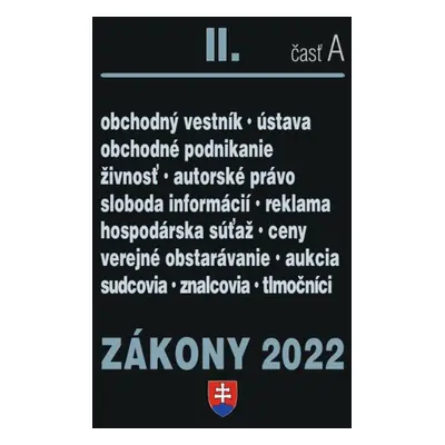 Zákony 2022 II/A - Obchodné právo a živnostenský zákon - Autor Neuveden