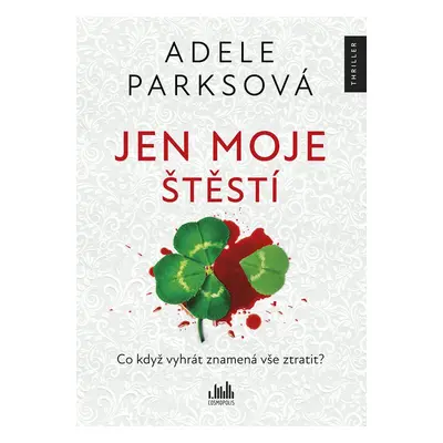 Jen moje štěstí - Adele Parksová