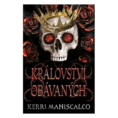 Království obávaných - Kerri Maniscalco