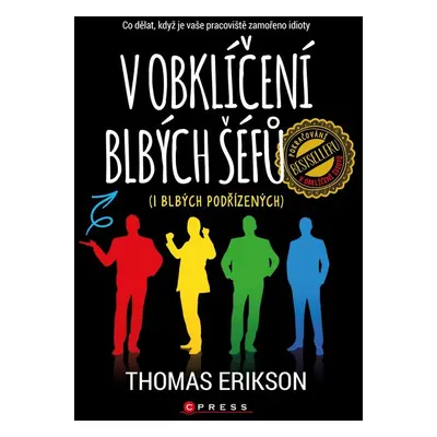 V obklíčení blbých šéfů (i blbých podřízených) - Thomas Erikson