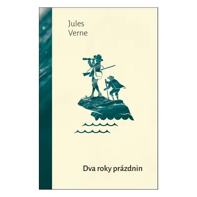 Dva roky prázdnin - Jules Verne