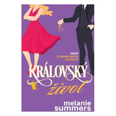 Královský život - Melanie Summers