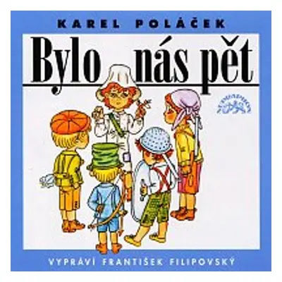 Bylo nás pět - Karel Poláček