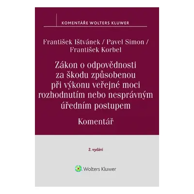 Zákon o odpovědnosti za škodu způsobenou při výkonu veřejné moci - František Korbel