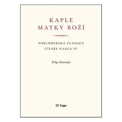 Kaple Matky Boží - Filip Srovnal