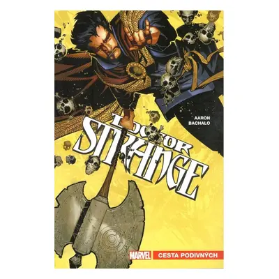 Doctor Strange Cesta podivných - Jason Aaron