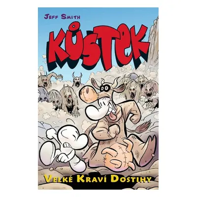 Kůstek Velké kraví dostihy - Jeff Smith