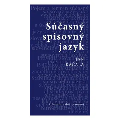 Súčasný spisovný jazyk - Ján Kačala