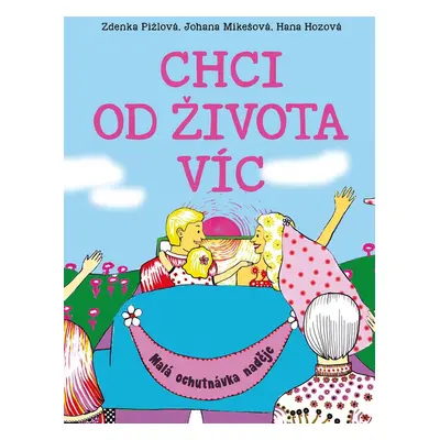 Chci od života víc - Johana Mikešová