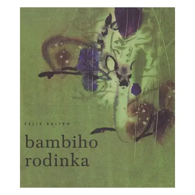 Bambiho rodinka - Felix Salten