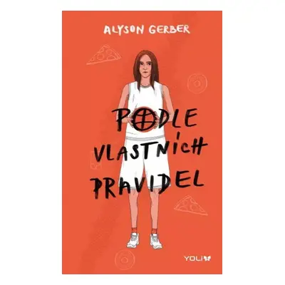 Podle vlastních pravidel - Alyson Gerber