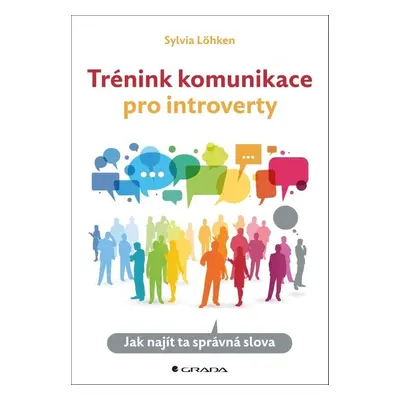 Trénink komunikace pro introverty - Sylvia Löhken