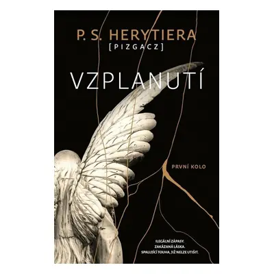 Vzplanutí První kolo - P. S. Herytiera