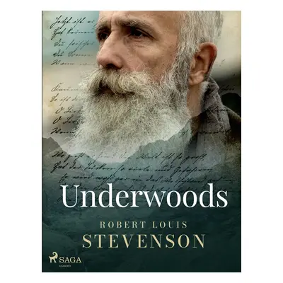 Underwoods - Robert Louis Stevenson