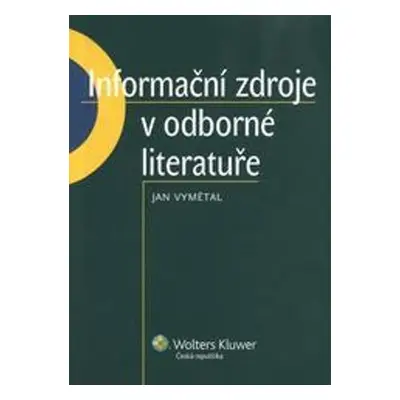 Informační zdroje v odborné literatuře - Jan Vymětal