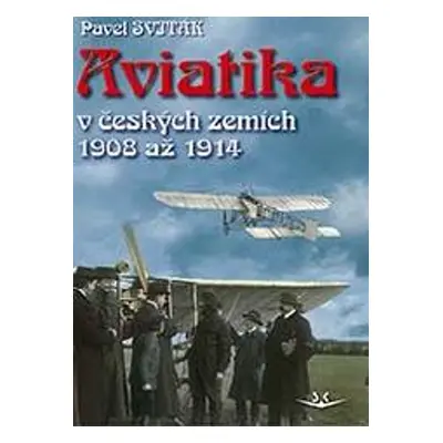 Česká aviatika - Pavel Sviták