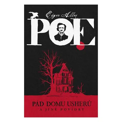 Pád domu Usherů a jiné povídky - Edgar Allan Poe