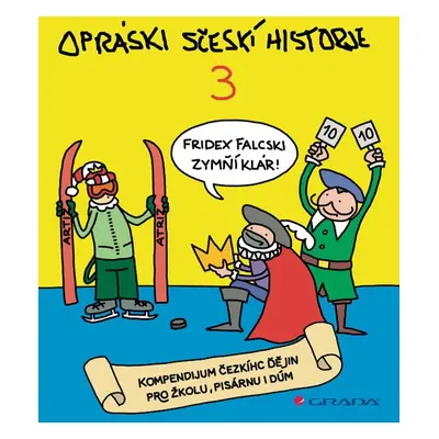 Opráski sčeskí historje 3 - jaz