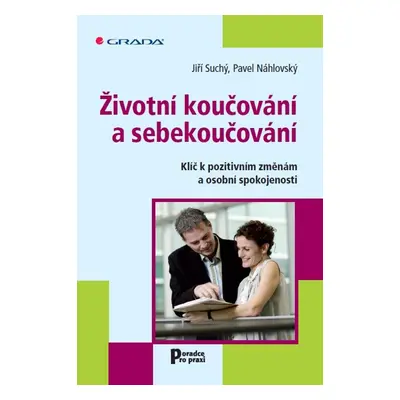 Životní koučování a sebekoučování - Jiří Suchý