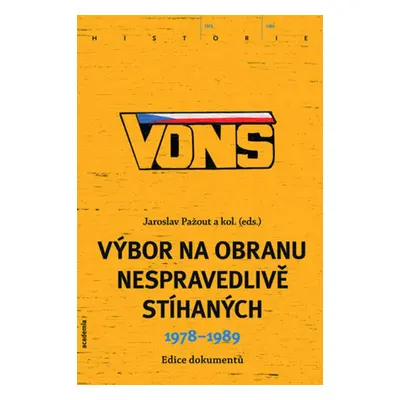 VONS Výbor na obranu nespravedlivě stíhaných - Jaroslav Pažout