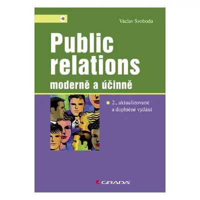 Public relations - moderně a účinně - Václav Svoboda