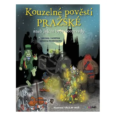 Kouzelné pověsti pražské - Václav Ráž