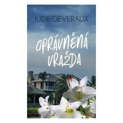 Oprávněná vražda - Jude Deveraux