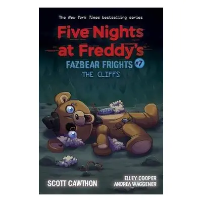 Five Nights at Freddy's: Fazbear Frights 07:The Cliffs - Elley Cooper