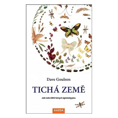 Tichá Země - Dave Goulson