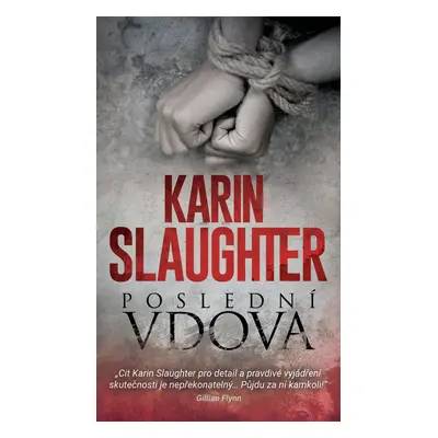 Poslední vdova - Karin Slaughter