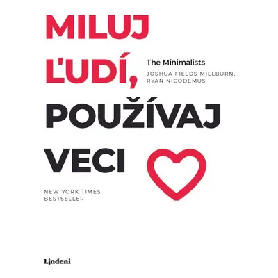 Miluj ľudí, používaj veci - Kolektiv