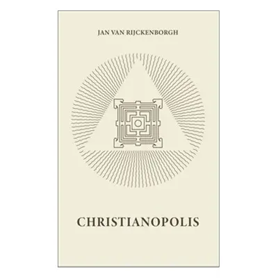 Christinopolis - Jan van Rijckenborgh