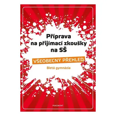 Příprava na přijímací zkoušky na SŠ – Všeobecný přehled 8G - Jana Eislerová