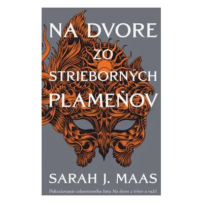 Na dvore zo strieborných plameňov - Sarah J. Maas