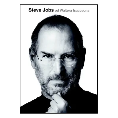 Steve Jobs - Walter Isaacson