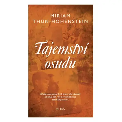 Tajemství osudu - Miriam Thun Hohenstein